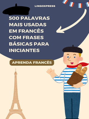 cover image of 500 Palavras Mais Usadas em Francês com Frases Básicas para Iniciantes